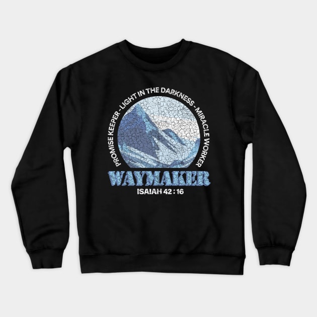 WAYMAKER - ISAIAH 42:16 Crewneck Sweatshirt by Obedience │Exalted Apparel